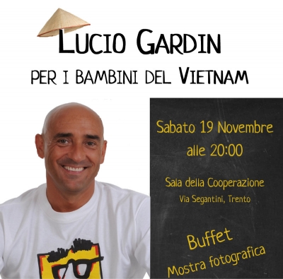 Lucio Gardin per i bambini del Vietnam